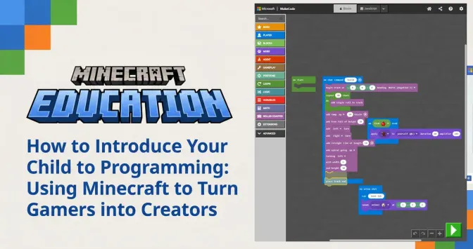 Title card reading 'How to Introduce Your Child to Programming: Using Minecraft to Turn Gamers into Creators' beside the Minecraft Education logo and a screenshot of the MakeCode block editor
