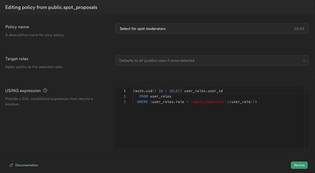 Supabase policy editor showing a policy named “Select for spot moderators” on public.spot_proposals with a USING expression matching auth.uid() against user_roles rows where role is spots_moderator